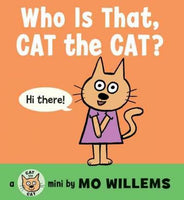 Who Is That, Cat the Cat? (Cat the Cat Mini)