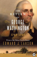 The Return of George Washington: 1783-1789