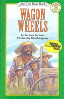 Wagon Wheels (An I Can Read Book)