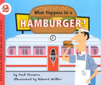 What Happens to a Hamburger (Let'S-Read-And-Find-Out Science, 2)