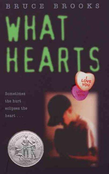 What Hearts: A Laura Geringer Book
