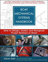 Boat Mechanical Systems Handbook: How to Design, Install and Recognize Proper Systems in Boats
