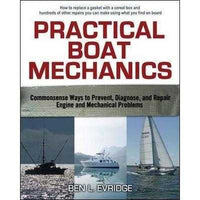Practical Boat Mechanics: Commonsense Ways to Prevent, Diagnose, and Repair Engine and Mechanical Problems | ADLE International