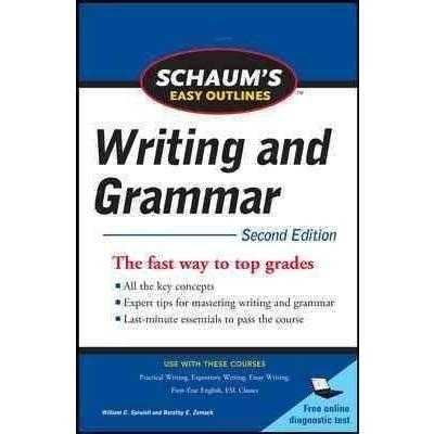 Schaum's Easy Outlines Writing and Grammar (Schaum's Outlines)