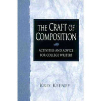 The Craft of Composition: Activities and Advice for College Writers: The Craft of Composition | ADLE International