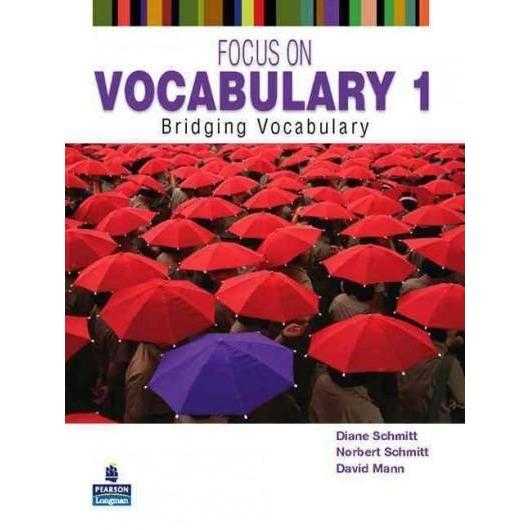 Focus on Vocabulary 1: Bridging Vocabulary | ADLE International