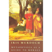 Metaphysics As a Guide to Morals | ADLE International