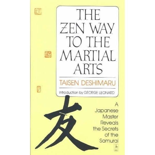 The Zen Way to Martial Arts: A Japanese Master Reveals the Secrets of the Samurai | ADLE International