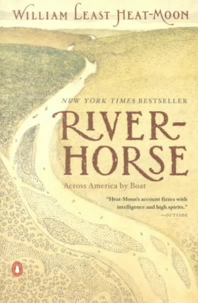 River Horse: The Logbook of a Boat Across America