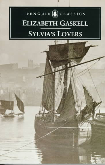 Sylvia's Lovers (Penguin Classics)