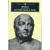 Letters from a Stoic: Epistulae Morales Ad Lucilium (The Penguin Classics L210) | ADLE International