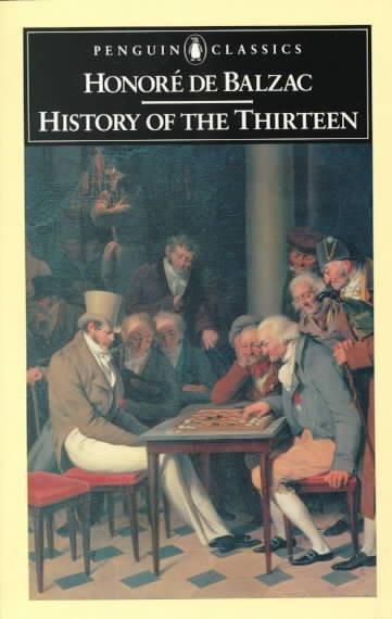 History of the Thirteen (Penguin Classics)