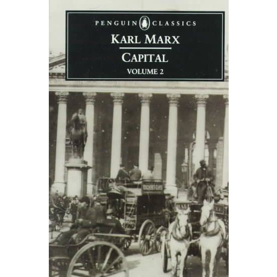 Capital: A Critique of Political Economy (Penguin Classics)
