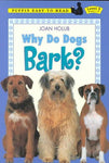 Why Do Dogs Bark? (Penguin Young Readers. Level 3)