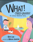 What! Cried Granny: An Almost Bedtime Story (Picture Puffins)