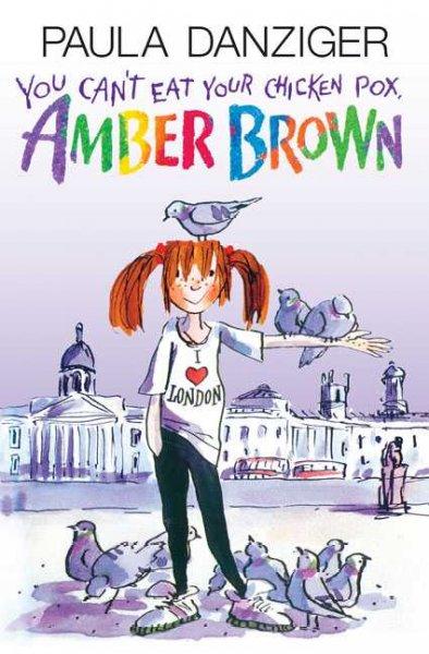 You Can't Eat Your Chicken Pox, Amber Brown (Amber Brown)