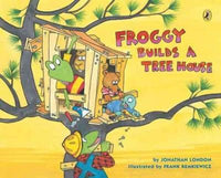 Froggy Builds a Tree House (Froggy)