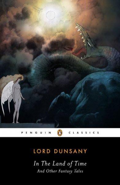 In the Land of Time: And Other Fantasy Tales (Penguin Classics)