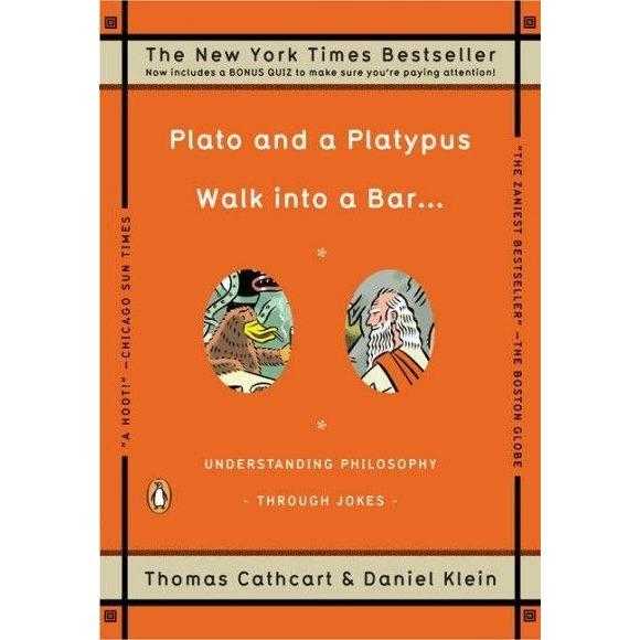 Plato and a Platypus Walk into a Bar...: Understanding Philosophy Through Jokes | ADLE International