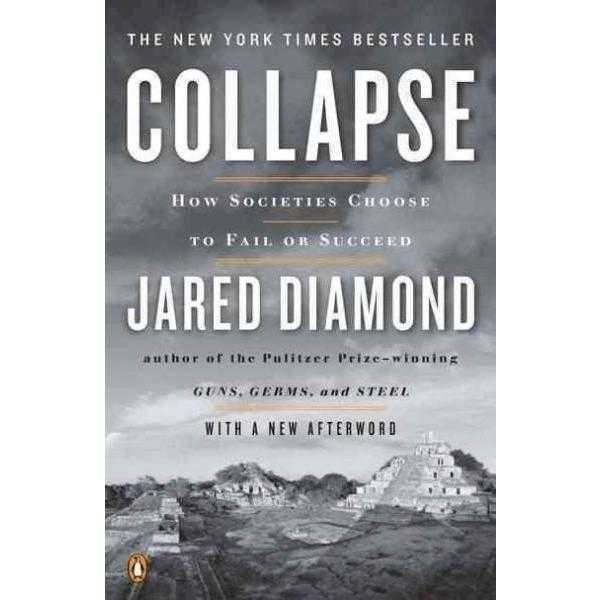 Collapse: How Societies Choose to Fail or Succeed | ADLE International
