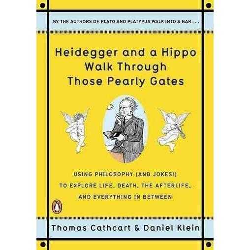 Heidegger and a Hippo Walk Through Those Pearly Gates: Using Philosophy (and Jokes!) to Explore Life, Death, the Afterlife, and Everything in Between | ADLE International