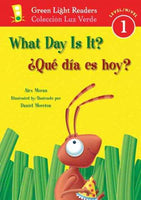 What Day Is It?/ Que Dia Es Hoy? (Green Light Readers Bilingual)