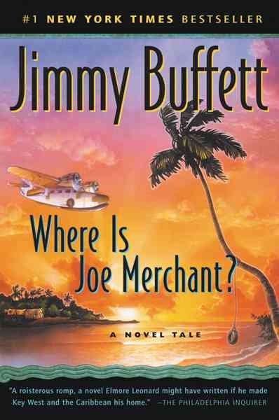 Where Is Joe Merchant?: A Novel Tale