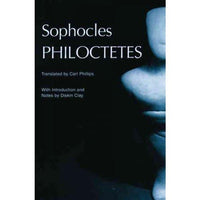 Philoctetes (Greek Tragedy in New Translations): Philoctetes | ADLE International