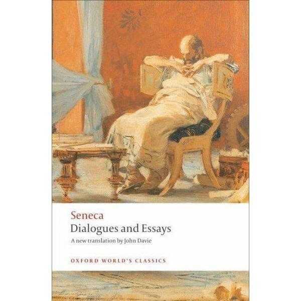 Dialogues and Essays (Oxford World's Classics)