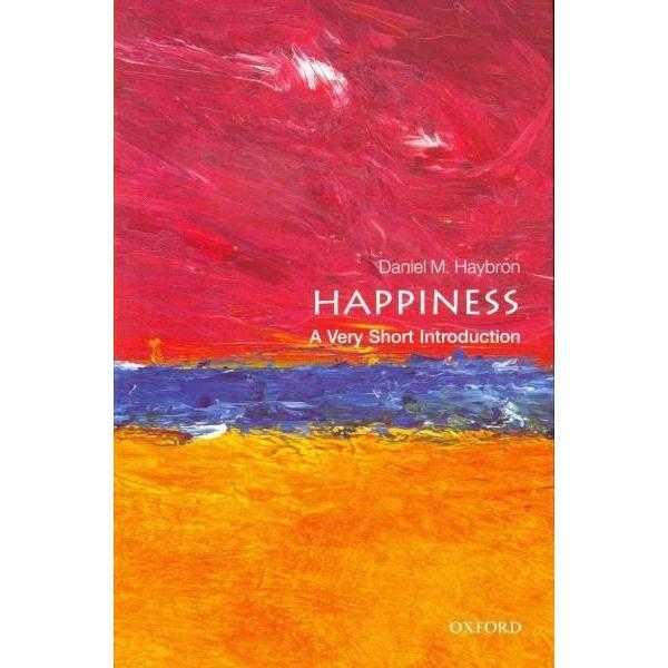 Happiness: A Very Short Introduction (Very Short Introductions) | ADLE International