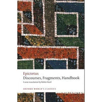 Discourses, Fragments, Handbook (Oxford World's Classics)