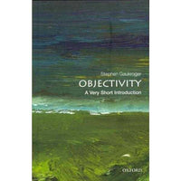 Objectivity: A Very Short Introduction (Very Short Introductions) | ADLE International