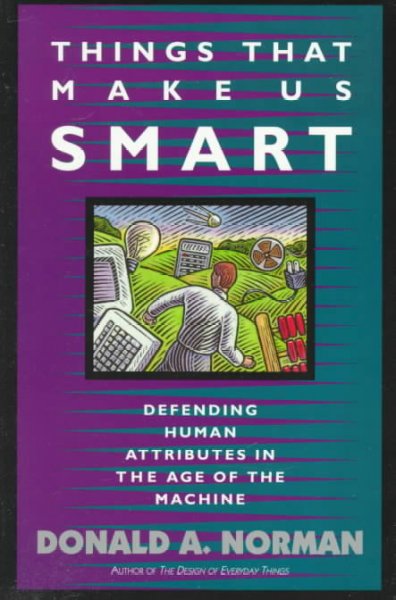 Things That Make Us Smart: Defending Human Attributes in the Age of the Machine