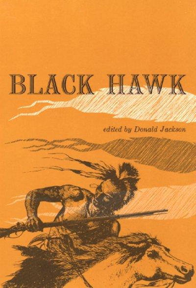 Black Hawk: An Autobiography (Prairie State Books)