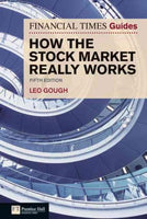 How the Stock Market Really Works (Financial Times Guides)