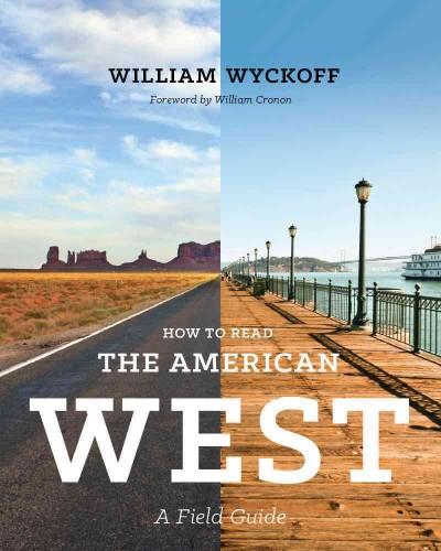 How to Read the American West: A Field Guide (Weyerhaeuser Environmental Books)