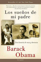 Los suenos de mi padre/ Dreams from My Father (SPANISH): Una historia de raza y herencia/ A Story of Race and Inheritance