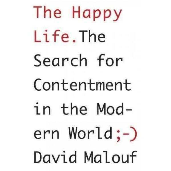 The Happy Life: The Search for Contentment in the Modern World | ADLE International