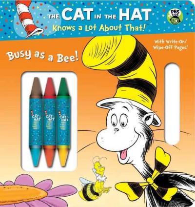 Busy As a Bee! (The Cat in the Hat Knows a Lot About That!)