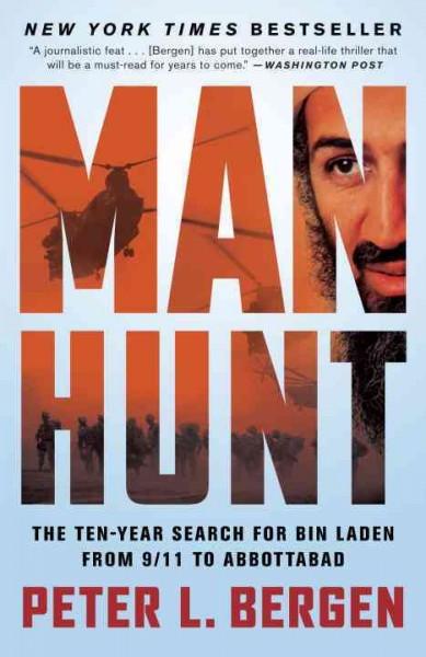 Manhunt: The Ten-Year Search for Bin Laden from 9/11 to Abbottabad