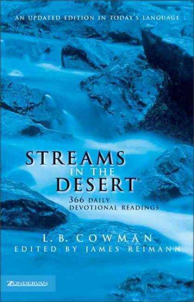 Streams in the Desert: 366 Daily Devotional Readings (Updated)