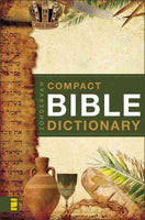 Zondervan's Compact Bible Dictionary (Classic Compact Series)