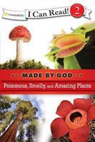 Poisonous, Smelly, and Amazing Plants (Zonderkidz I Can Read)