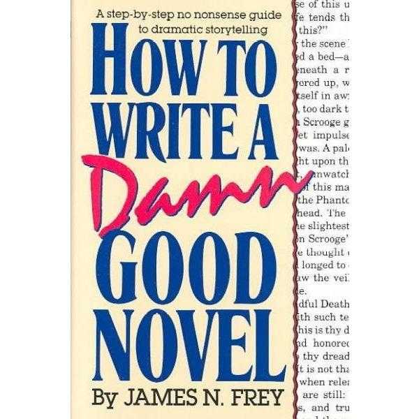 How to Write a Damn Good Novel | ADLE International
