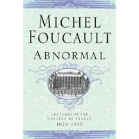Abnormal: Lectures At The College De France, 1974-1975 | ADLE International