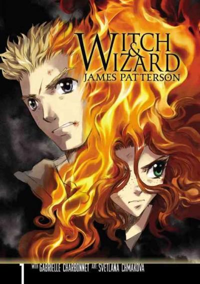 Witch & Wizard 1 (Witch & Wizard : the Manga)