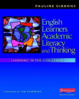 English Learners, Academic Literacy, and Thinking: Learning in the Challenge Zone
