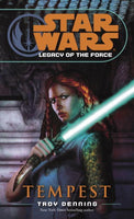 Star Wars Legacy of the Force Tempest (Star Wars)