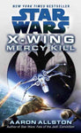 Mercy Kill (Star Wars: X-Wing)