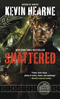Shattered (The Iron Druid Chronicles)